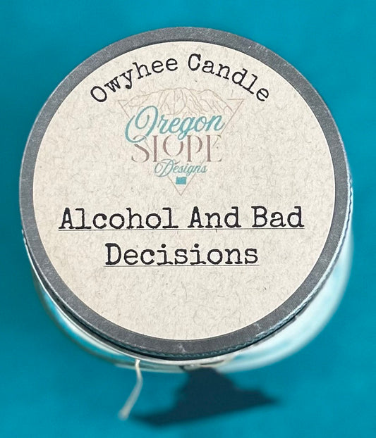 Alcohol And Bad Decisions