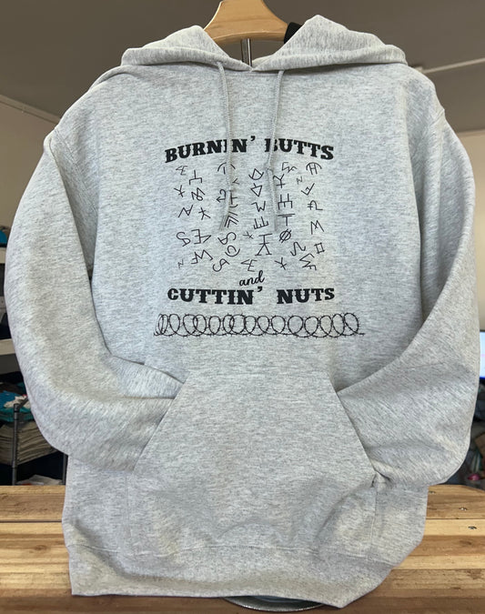 Burnin Butts, Cuttin Nuts